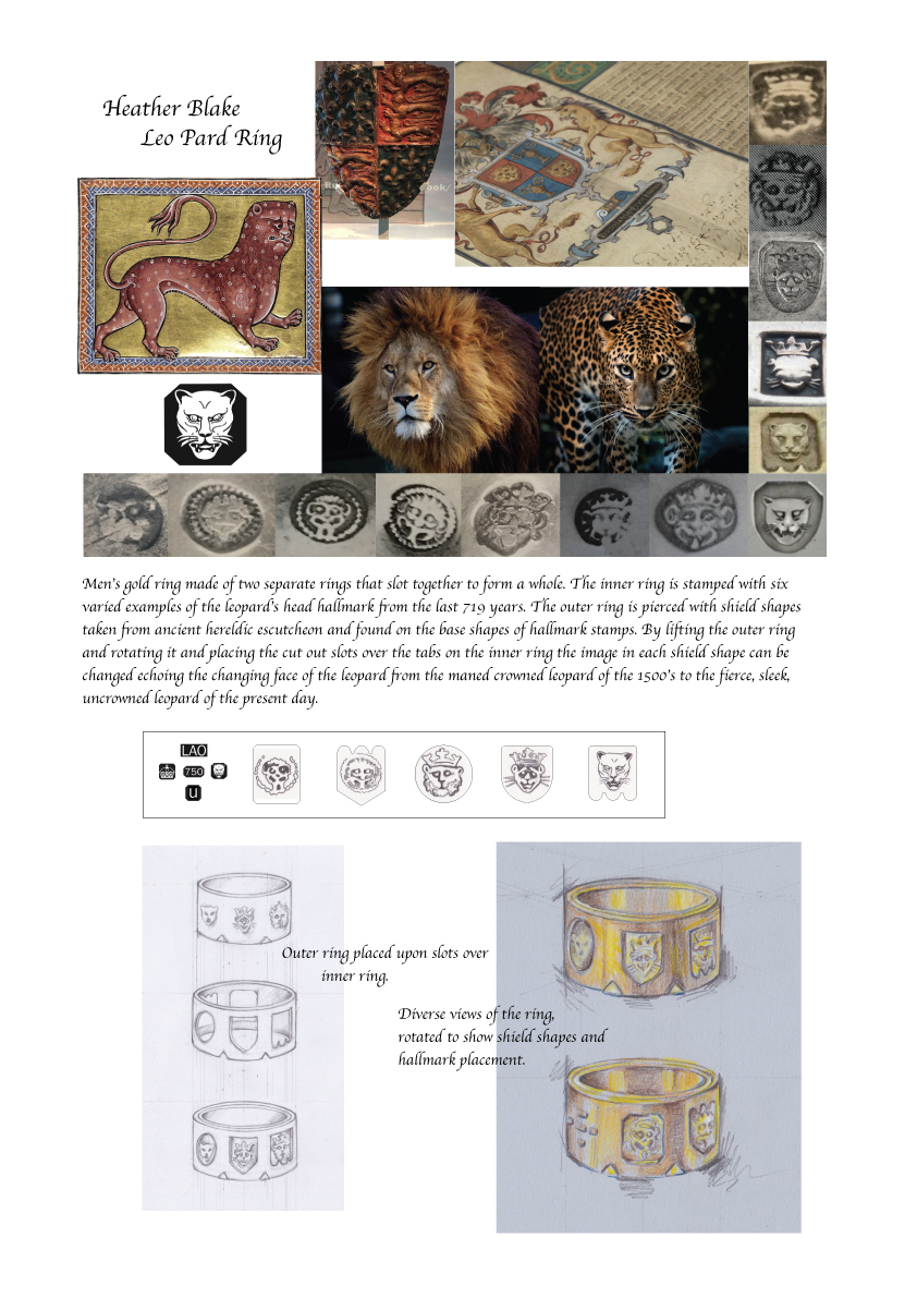 This entry was selected because of its celebration of the traditional and historical hallmark, while looking at a playful approach to creating a modern design and judges particularly loved the hand drawing skills. Heather Blake, 'Leo Pard' Ring. Student - British Academy of Jewellery